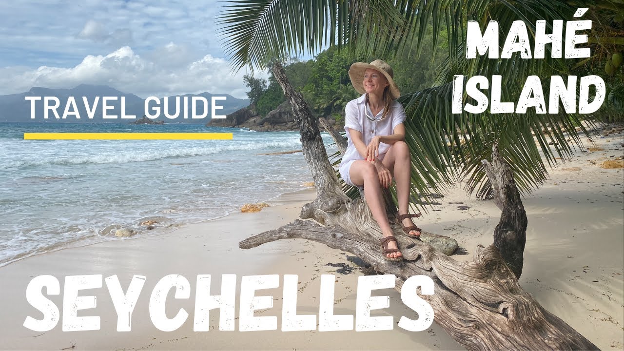 Best Places to Visit on Mahe Island, Seychelles (detailed travel guide 2024)