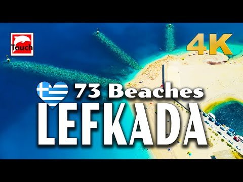 73 Best Beaches of LEFKADA (Λευκάδα), Greece 4K ► Top Places & Secret Beaches in Europe #touchgreece