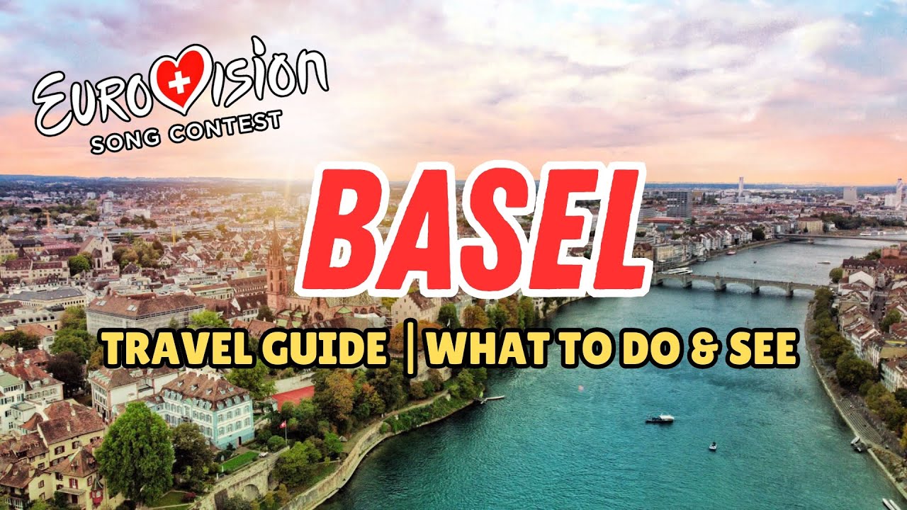 BASEL SWITZERLAND: Top Things to Do | Tourist attractions + City Tour | HOME TO EUROVISION 2025