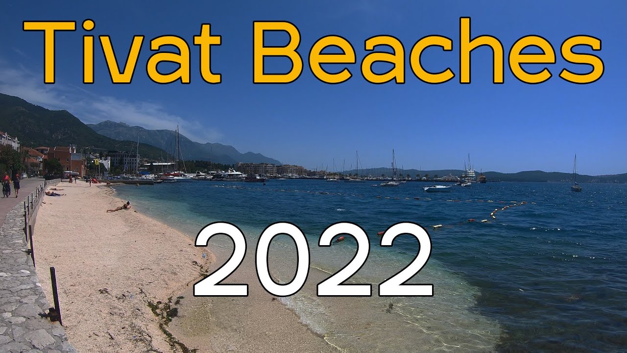 Tivat beaches, june 2022