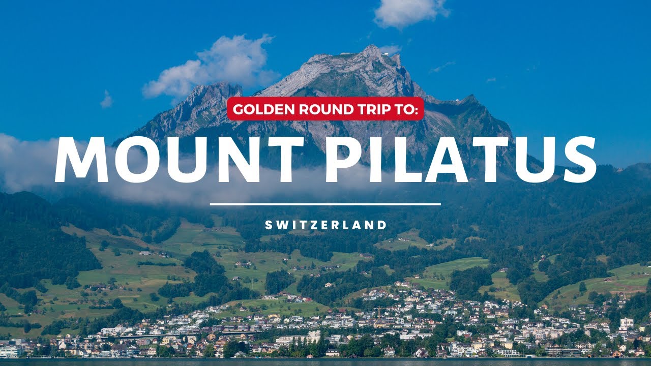 HOW TO VISIT MOUNT PILATUS IN SWITZERLAND!