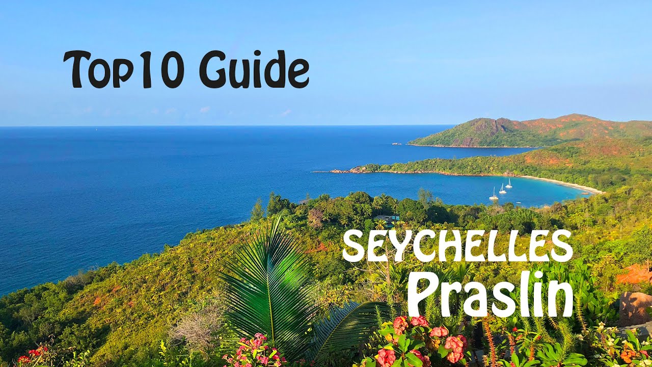 Praslin Seychelles Top 10 Guide