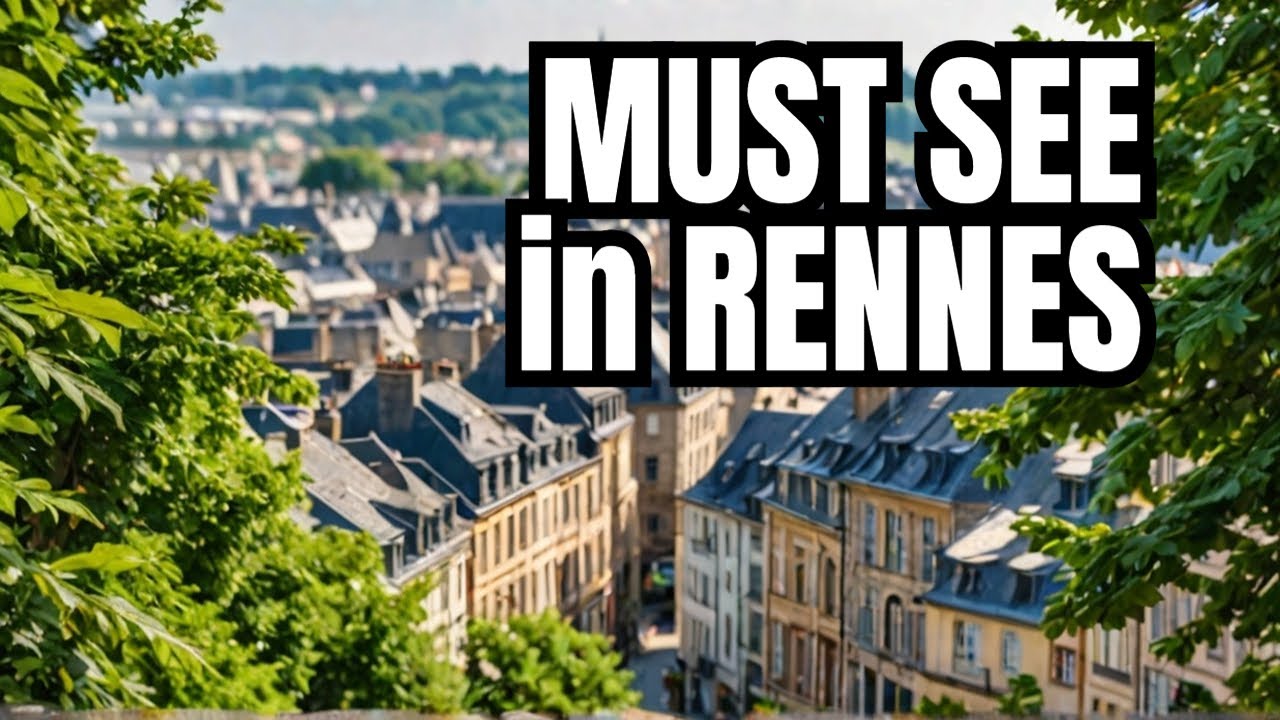 Best of Rennes: MUST SEE Places in France for Travel Lovers #rennes