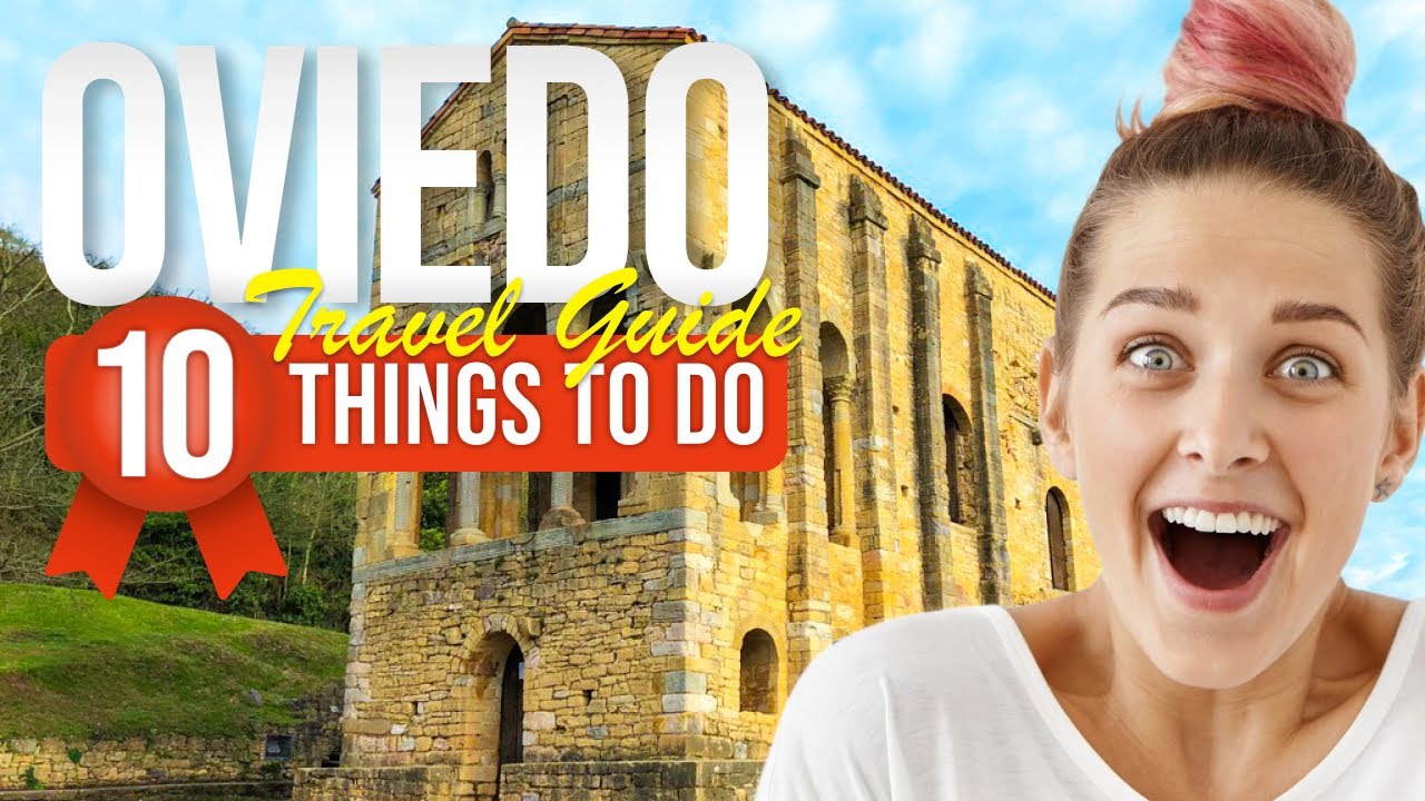 TOP 10 Things to do in Oviedo, Spain 2024!